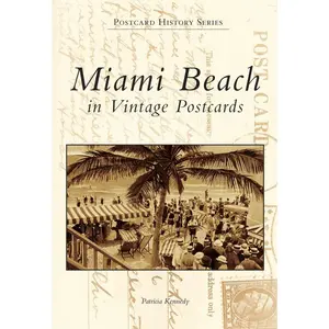 Miami Beach in Vintage Postcards