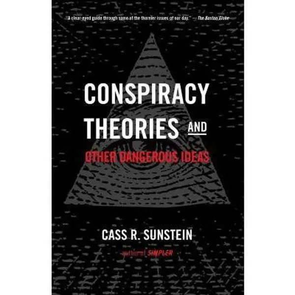 USED Book - Conspiracy Theories and Other Dangerous Ideas by Sunstein, Cass R. (Paperback) - english