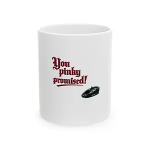 You pinky promised! Mug | Gothic Script, Pinky Promise Illustration