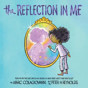 The Reflection in Me -- Marc Colagiovanni - Hardcover