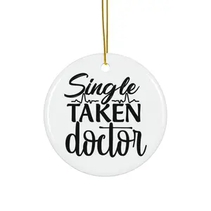 SINGLE TAKEN DOCTOR ORNAMENT, CHRISTMAS DECORATIONS, 3 INCHES CIRCLE ORNAMENT, CERAMIC ORNAMENT