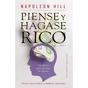 Piense y hágase rico (Spanish Edition)