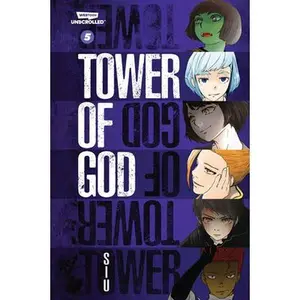 Tower of God, Vol. 5: A Webtoon Unscrolled Graphic Novel -- Siu, Paperback