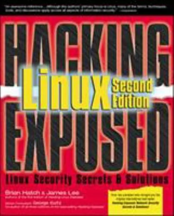 USED Book - Hacking Linux Exposed, Second Edition by Brian Hatch (Paperback) - english