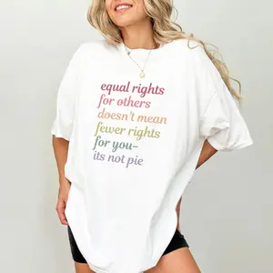 Equal Rights for Others Doesn't Mean Fewer Rights For You Shirt, Social Justice Tee, Equality Gift, Human Right's Top, Comfy Womenswear,shop