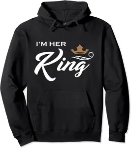 I'm Her King T-Shirt Husband and Wife Boyfriend Girlfriend Pullover Hoodie - Julianex Shop 96B09PJDWWRN
