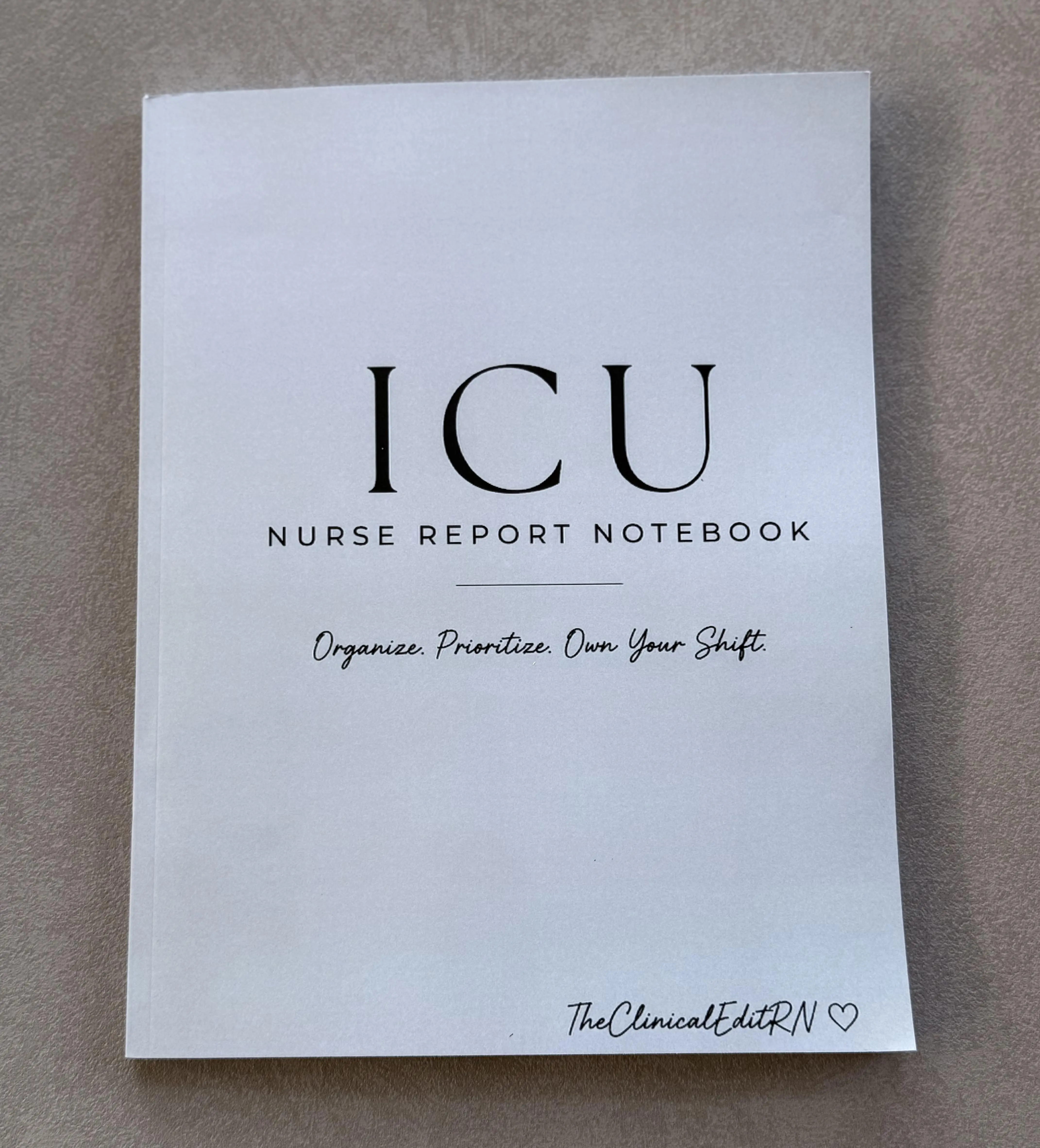 ICU Report Sheet Notebook, Paperback - Stay Organized, Minimal Layout, Shift Reports, 140 Pages, Non-Customized Office Stationery
