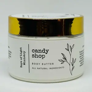Candy Shop Body Butter - All Natural Ingredients - Moisturizer