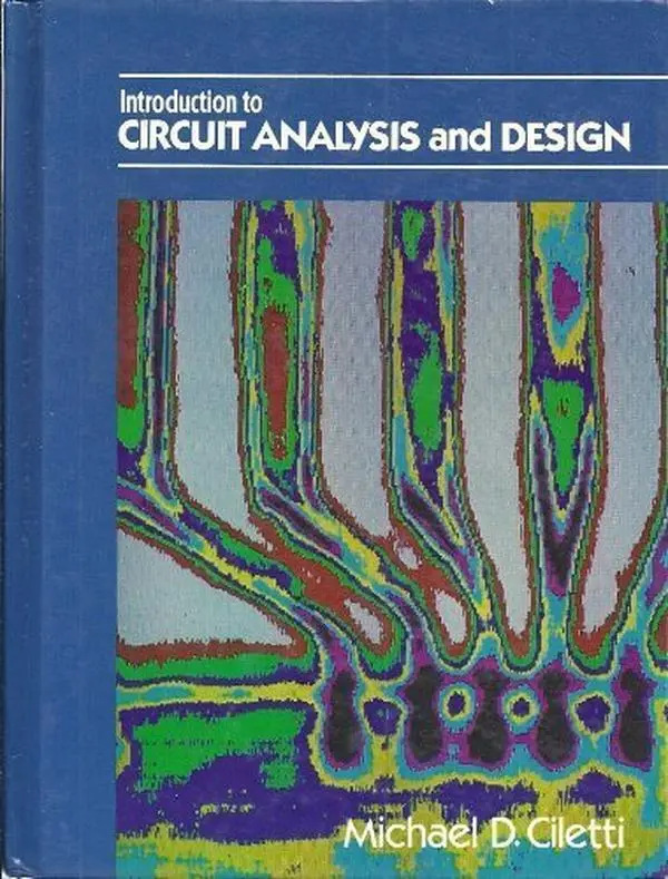 USED-Introduction to Circuit Analysis and Design by Michael D. Ciletti (Hardcover)