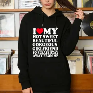 I Love My Girlfriend Hoodie – Sweet, Gorgeous Design, Perfect Couple Long Sleeve Gift