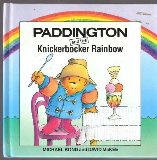 USED-Paddington and the Knickerbocker Rainbow Hardcover Michael Bond by Michael Bond (Hardcover)