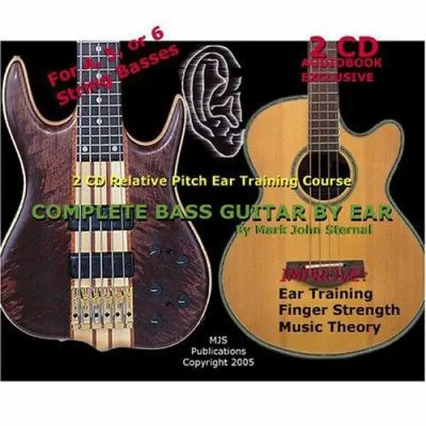 USED-Complete Bass Guitar by Ear: 2 CD Relative Pitch Ear Training Course by Mark John Sternal (Unknown)
