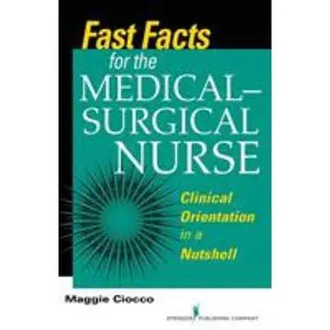 USED-Fast Facts for the Medical-Surgical Nurse: Clinical Orientation in a Nutshell by Ciocco, Maggie (Paperback)