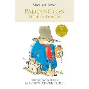 USED-Paddington Here and Now (Paddington Chapter Books, 12) by Michael Bond (Hardcover)