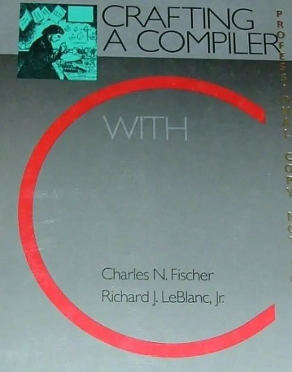 USED Book - Crafting a compiler with C by Charles N Fischer (Unknown) - english