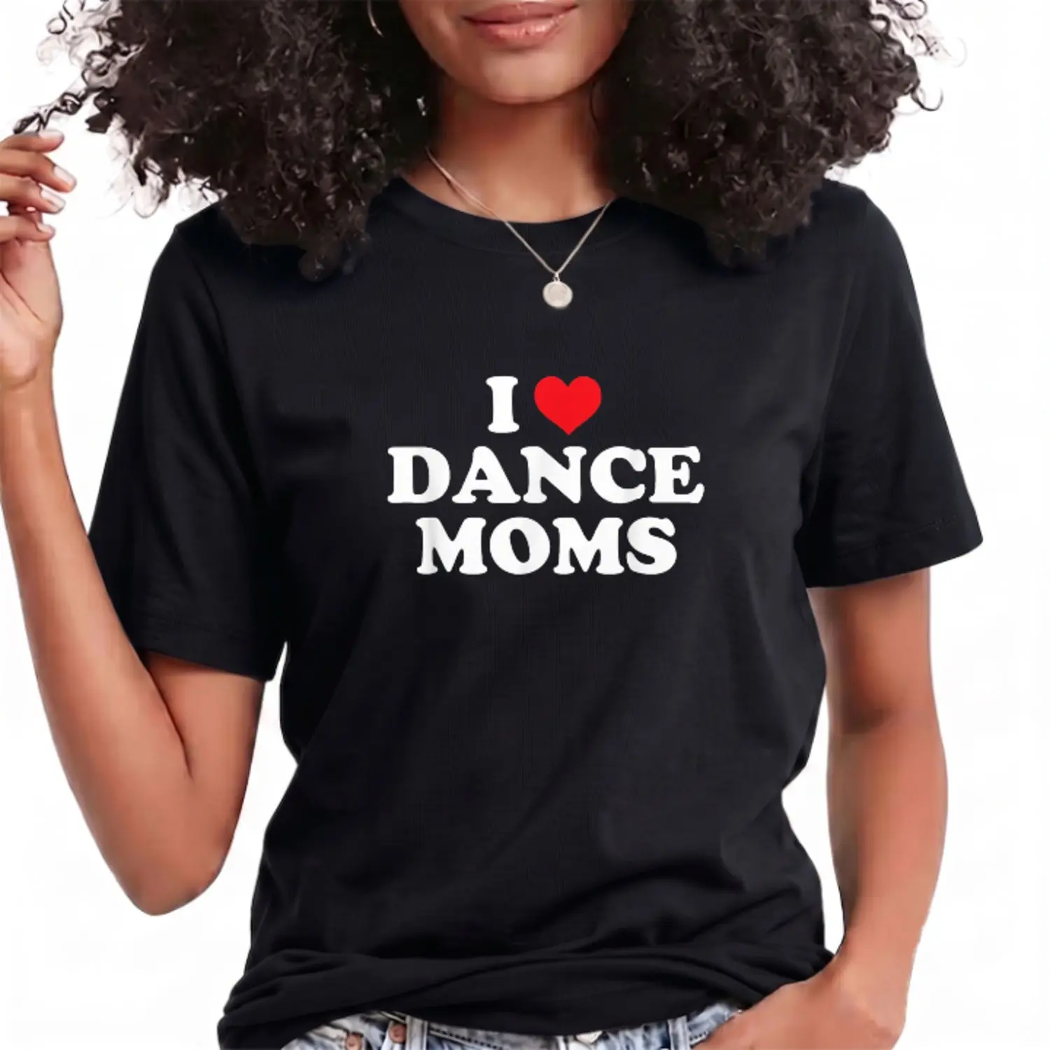 I Love Dance Moms Funny Design Summer Casual Shortsleeve Cotton T-Shirt