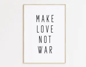 Make Love Not War Poster, Resist Poster, Feminist Printable, Human Rights, Protest Sign, Hippie Wall Art, Unframe
