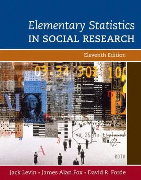 USED-Elementary Statistics in Social Research (11th Edition) by Jack A. Levin (Hardcover)