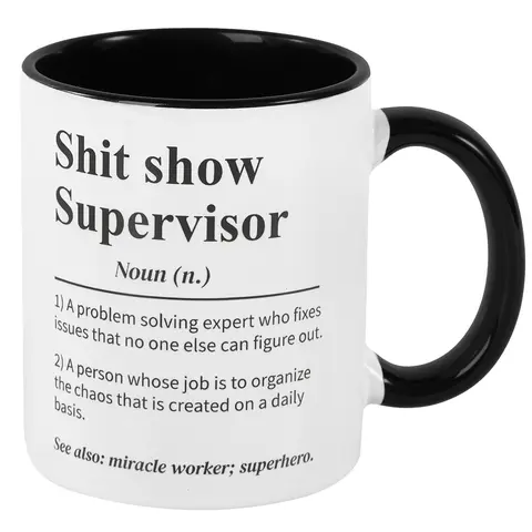 Sh*T Show Supervisor Mug, Gift For My Boss, Team Manager Gift, Director Gift, Boss Thank You Gift, 15 oz Ceramic Coffee Cup
