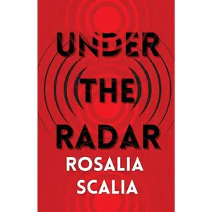 USED-Under the Radar by Scalia, Rosalia (Paperback)