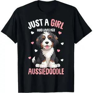 100% Cotton Just a Girl Who Loves Her Aussiedoodle Aussie Doodle Dog T-Shirt