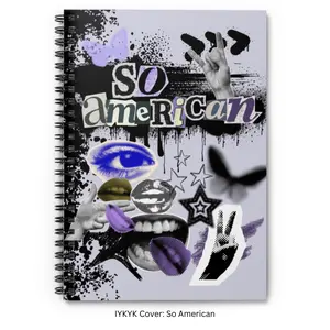 So American Notebook College-Ruled Lined Spiral Journal 6" × 8" Compact Lay-Flat Design 100 Pages PopCulture Cover IYKYK Custom Designed by Fans for Fans