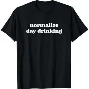 Funny Drinking Shirts Men Women T-Shirt