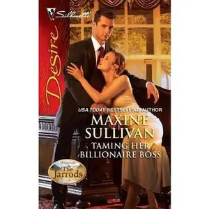 USED-Taming Her Billionaire Boss (Dynasties: The Jarrods #2042) by Maxine Sullivan (Paperback)