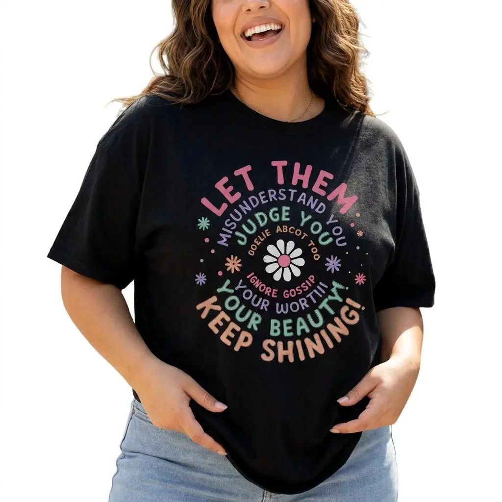 Let Them Graphic Tee Women Retro Inspirational Positivity Shirt Plus Size Top