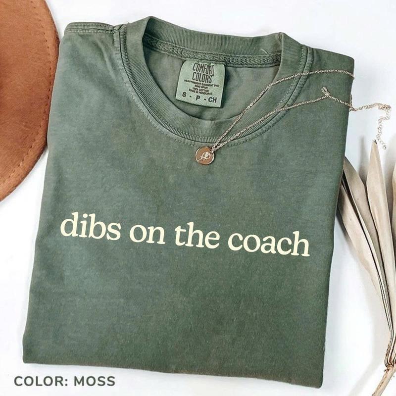 Comfort Colors Dibs On The Coach T-shirt, Trendy Quote Funny Sports Wife Shirt For Football Basketball Baseball Gift For Her For Coach’s Or Wife