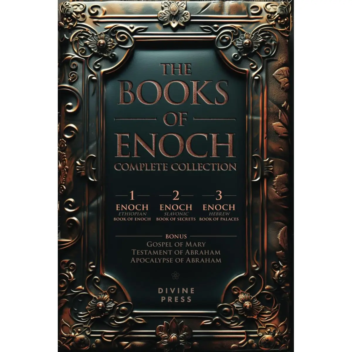 The Books of Enoch: Complete Collection - Featuring 1 Enoch, 2 Enoch, 3 Enoch, Original Illustrations, and Bonus Apocryphal Texts (Illustrated) Hardco