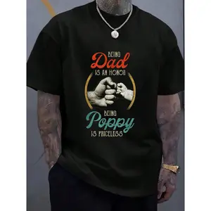 100% Cotton Being Dad Is An Honor Being Poppy Is Priceless T-Shirt Women's Men's Graphic Tee Causal Tops Fashion