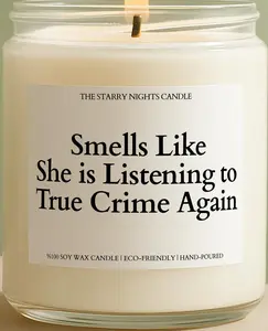 Smells Like She's Listening To True Crime Again Candle, True Crime Fan Gift, Murder Mystery Gift, True Crime Addict Gift/ Decor Glass