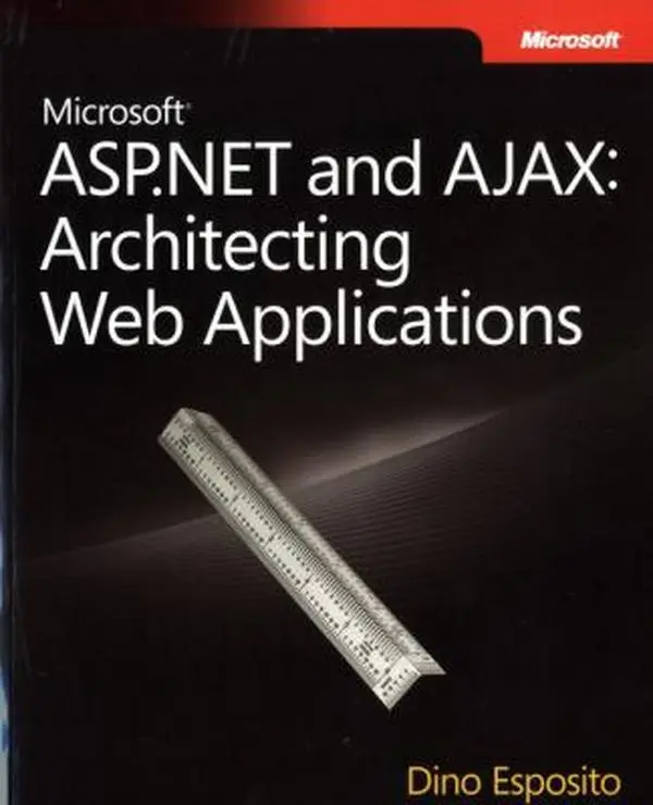 USED Book - Microsoft® ASP.NET and AJAX: Architecting Web Applications by Dino Esposito (Paperback) - english