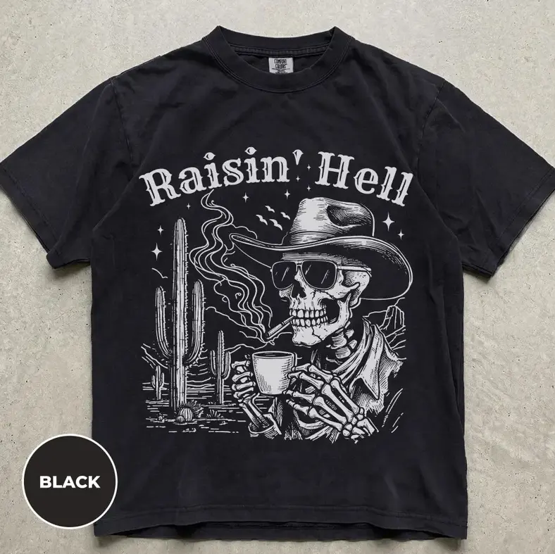 Western Skeleton Shirt, Raisin Hell Cowboy Skull Graphic Tee, Desert Coffee Goth Shirt, Funny Dark Humor Western Outlaw Gift Tee Shirt