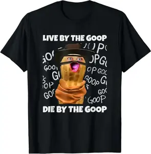 100% Premium Cotton graphic tees The Burnt Peanut Bungulator Goop Goop, Live by The goop T-Shirt