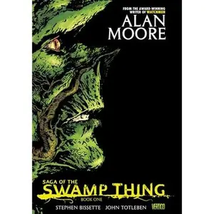 Saga of the Swamp Thing Book One -- Alan Moore - Paperback