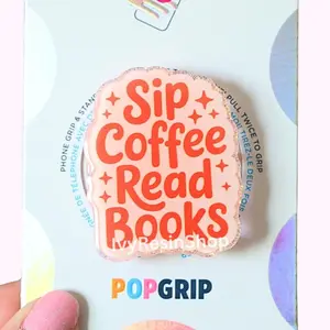 Sip Coffee Read Books Phone Grip: Sparkly Coffee Kindle Accessory