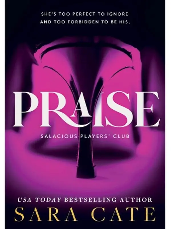 Praise (Salacious Players' Club, 1) Paperback