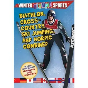 USED-Biathlon, Cross-Country, Ski Jumping, and Nordic Combined (Winter Olympic Sports) by Kylie Burns (Paperback)