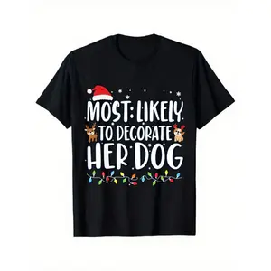 Funny "Most Likely to Decorate Her Dog" Christmas T-Shirt for Women & Men - Unisex Xmas Reindeer Print Short Sleeve Crewneck Tee, Dog Lover Gift, Casual Holiday Party Outfit, All-Season Breathable Top (Red/Green)