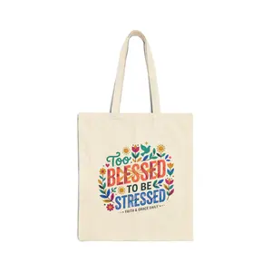 Too Blessed to be Stressed- Cotton Canvas Tote Bag