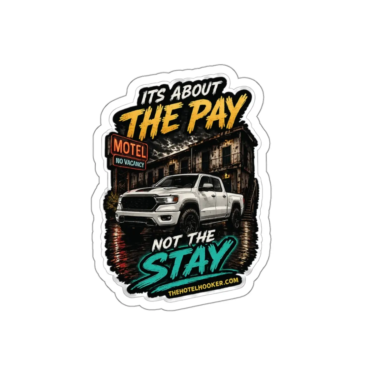 "It’s About The Pay Not The Stay" Truck & Motel Sticker for Truck Lovers, DIY Scrapbooking & Stamping Craft Accessory