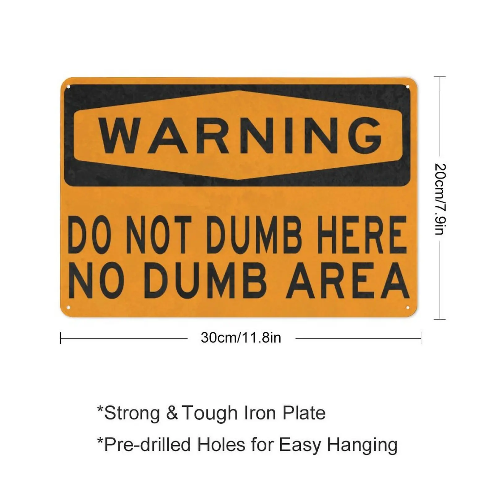Metal Warning Sign, Do Not Dumb Here, No Dumb Area, Funny Sarcastic Sign, Metal Garage Sign, Workshop Sign, Fathers Day Gift Funny Office Decor Wall Metal Plaque