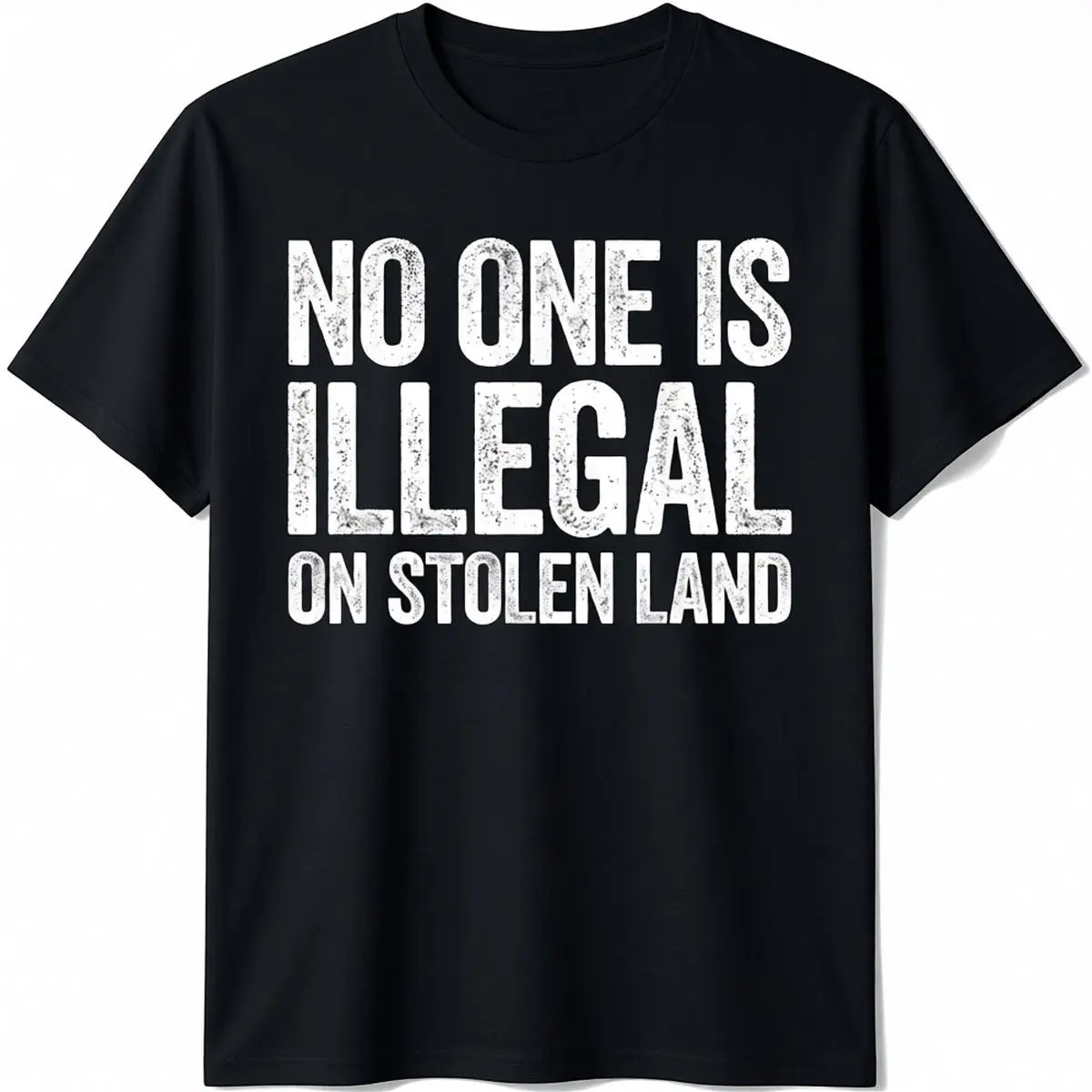 Men's 100% Cotton Short-Sleeve Round Neck Graphic T-Shirt - Casual Streetwear Top with "No One Is Illegal On Stolen Land" Immigration Support Design, Menswear Clothes