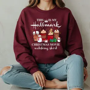 [ Sale off to 50% ] This Is My Hallmark Christmas Movies Watching Shirt, Xmas Sweatshirt, Cozy Winter Gift, Hot Cocoa Xmas Shirt,Cute Holiday Movie Watching Teerıstmas famıly