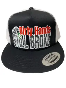 DIRTY HANDS STILL BROKE HAT