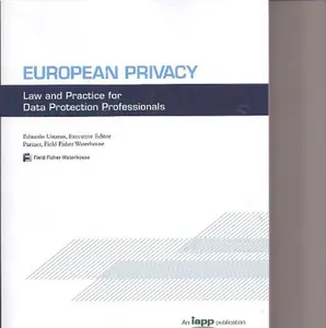USED Book - European Privacy: Law and Practice for Data Protection Professionals by Eduardo Ustaran (Paperback) - english
