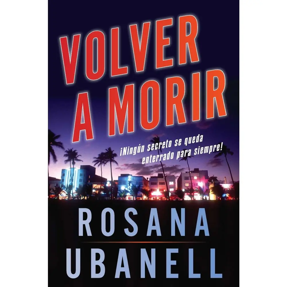 USED-Volver a Morir (Dead Again): Una Novela by Ubanell, Rosana (Paperback)