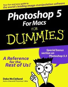 USED-Photoshop 5 For Macs For Dummies by Deke McClelland (Paperback)